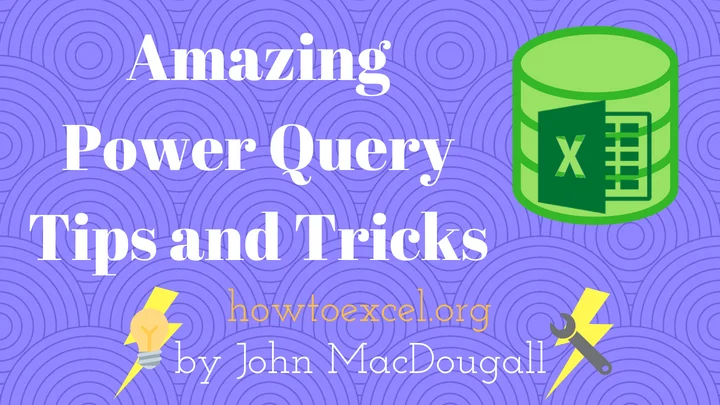 25 Amazing Power Query Tips And Tricks How To Excel