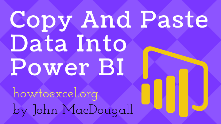 Copy And Paste Data From Excel Into Power Bi How To Excel 1019