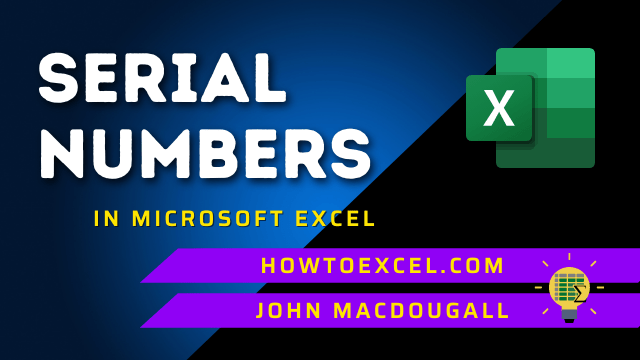 15 Clever Ways to Add Serial Numbers to Your Excel Data