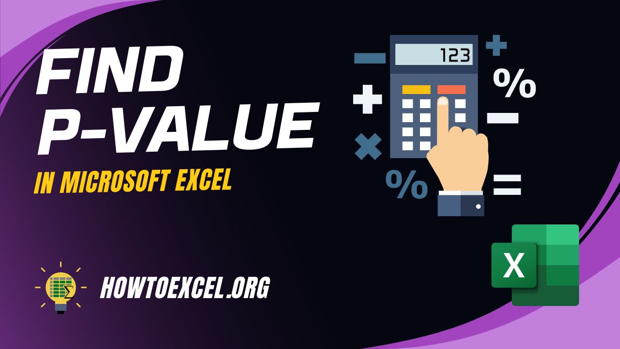 5 Ways to Find P-Value in Microsoft Excel