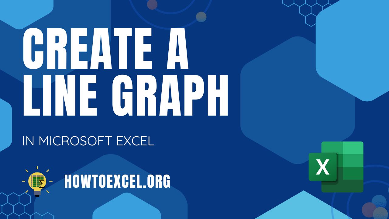 7 Ways To Create a Line Graph in Excel