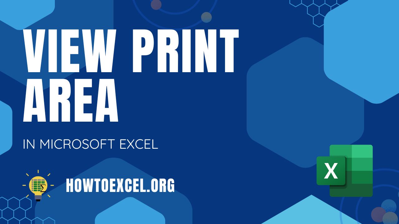 6 Ways To View Print Area in Microsoft Excel
