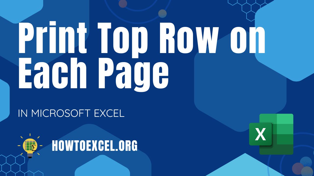 4 Ways To Print Top Row on Each Page in Microsoft Excel