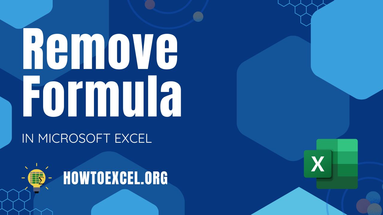 5 Ways to Remove Formulas in Microsoft Excel