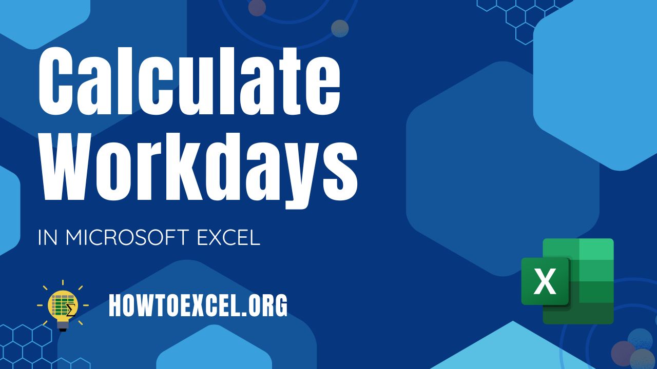 5 Ways to Calculate Workdays in Microsoft Excel