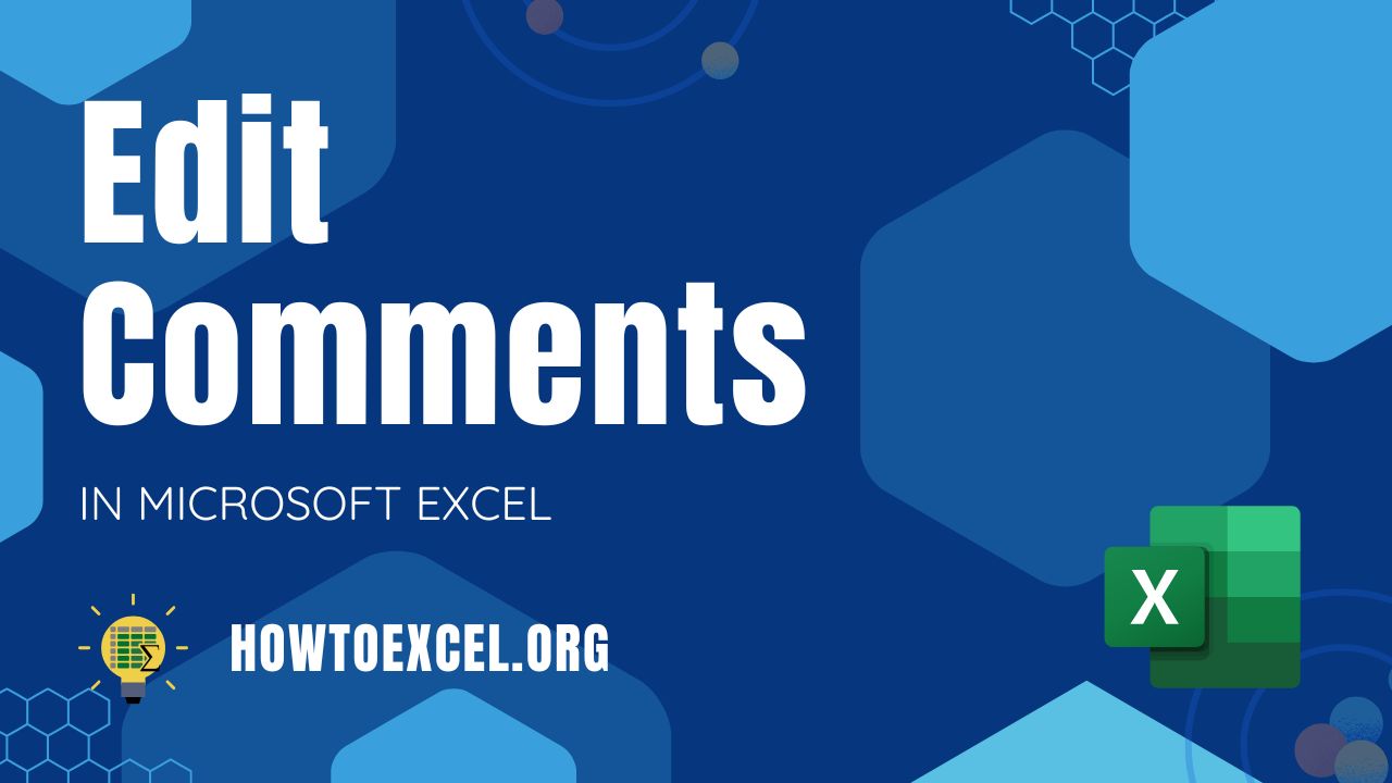 5 Ways to Edit Comments in Microsoft Excel