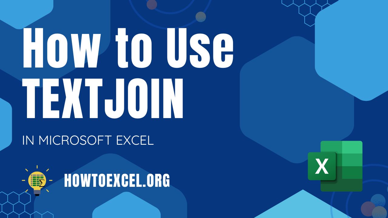 7 Ways to Use TEXTJOIN in Microsoft Excel