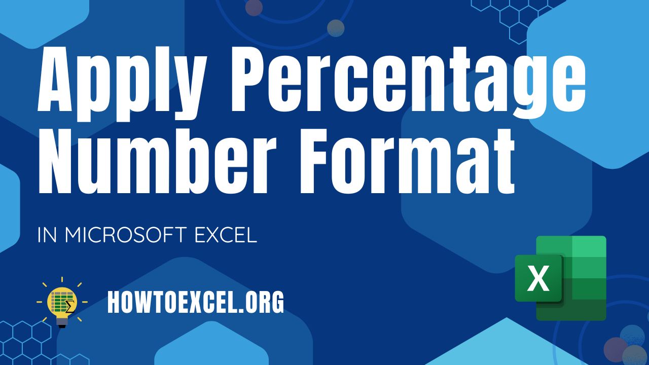4 Ways to Apply the Percentage Number Format in Microsoft Excel