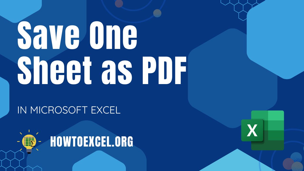 5 Ways To Save One Sheet as a PDF in Microsoft Excel